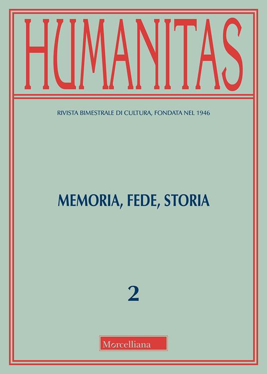 Humanitas (2018). Vol. 2: Memoria, fede, storia - copertina