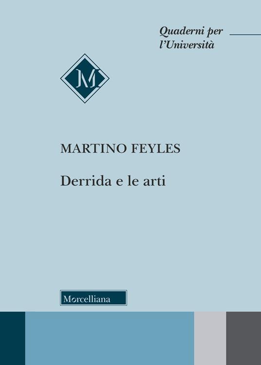 Derrida e le arti - Martino Feyles - copertina