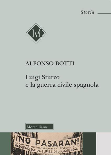 Luigi Sturzo e la guerra civile spagnola - Alfonso Botti - copertina