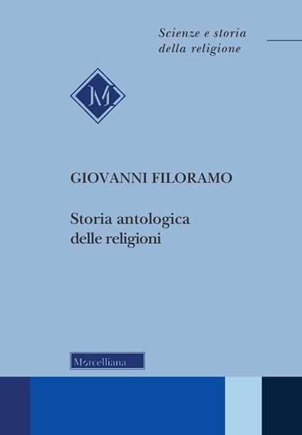 Storia antologica delle religioni - Giovanni Filoramo - copertina