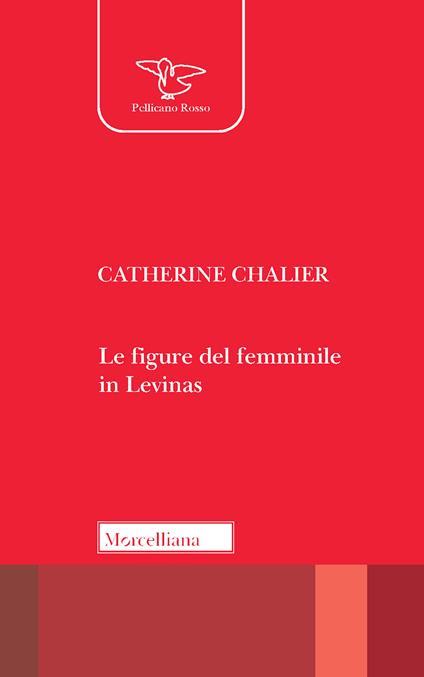 Le figure del femminile in Lévinas - Catherine Chalier - copertina