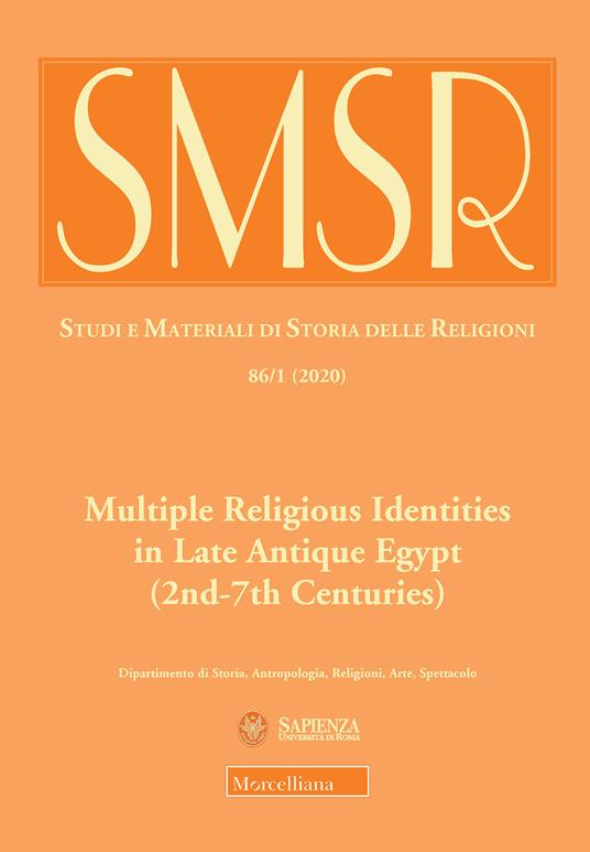 SMSR. Studi e materiali di storia delle religioni (2020). Vol. 86\1: Multiple Religious Identities in Late Antique Egypt (2nd-7th Centuries). - copertina