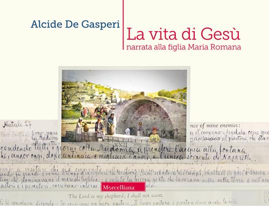 La vita di Gesù narrata alla figlia Romana - Alcide De Gasperi - copertina