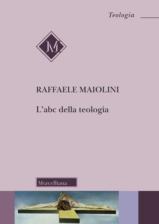 L'abc della teologia - Raffaele Maiolini - copertina