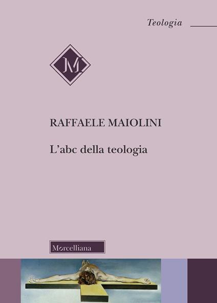 L' abc della teologia - Raffaele Maiolini - copertina