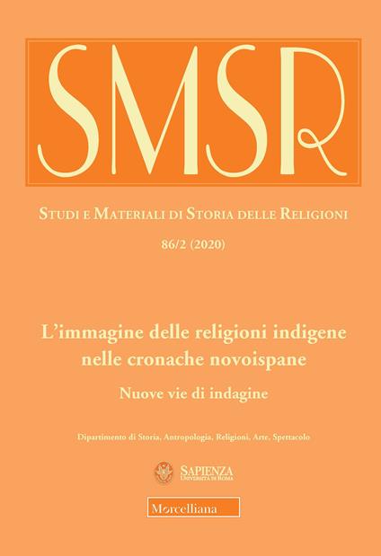 SMSR. Studi e materiali di storia delle religioni (2020). Vol. 86\2: immagine delle religioni indigene nelle cronache novoispane, L'. - copertina