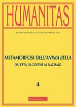 Humanitas (2020). Vol. 4: Metamorfosi dell'anima bella. Dall'età di Goethe al nazismo.