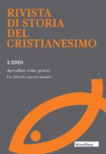 Rivista di storia del cristianesimo (2020). Vol. 1: Apocalisse come genere. Un dibattito ancora attuale?.