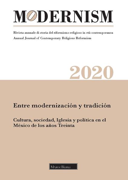 Modernism. Rivista annuale di storia del riformismo religioso in età contemporanea. Entre modernización y tradición. Cultura, sociedad, Iglesia y política en el México de los años Treinta (2020) - copertina