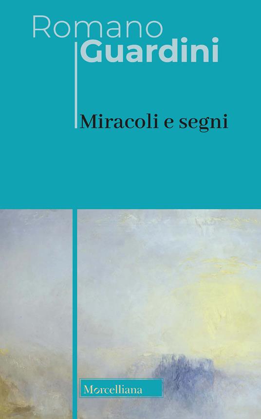 Miracoli e segni - Romano Guardini - copertina