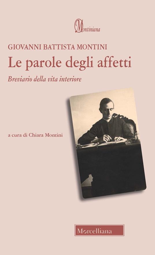 Le parole degli affetti. Breviario della vita interiore - Paolo VI - copertina