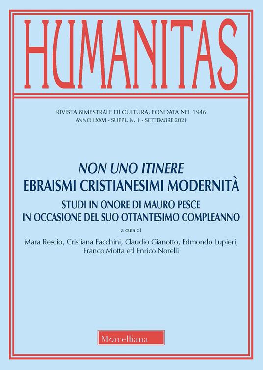 Humanitas (2021). Vol. 1: Non uno itinere. Ebraismi cristianesimi modernità. - copertina
