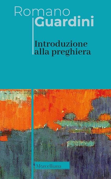 Introduzione alla preghiera - Romano Guardini - copertina