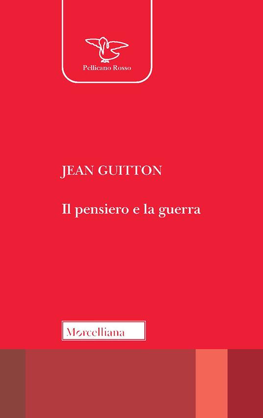 Il pensiero e la guerra - Jean Guitton - copertina