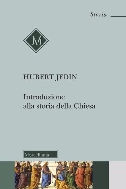 Introduzione alla storia della Chiesa. Nuova ediz. - Hubert Jedin - copertina