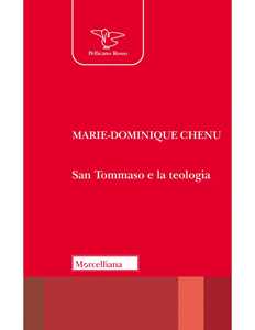 Libro San Tommaso e la teologia Marie-Dominique Chenu