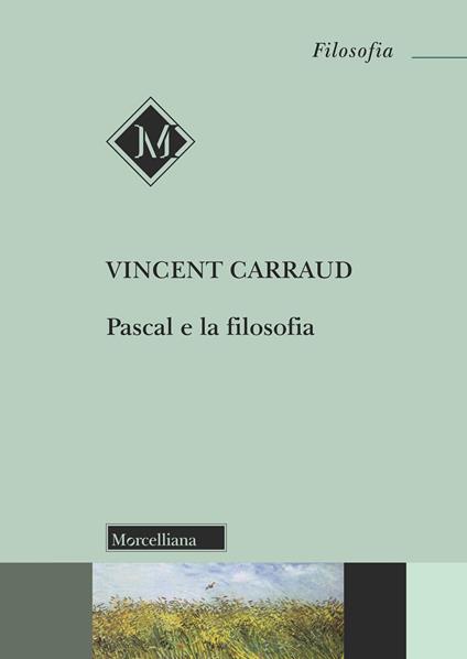 Pascal e la filosofia - Vincent Carraud - copertina