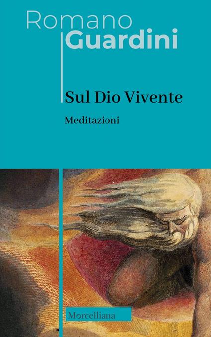 Sul Dio Vivente. Meditazioni - Romano Guardini - copertina