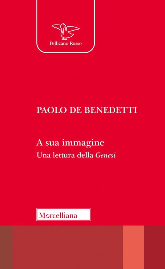 A sua immagine. Una lettura della Genesi. Nuova ediz. - Paolo De Benedetti - copertina