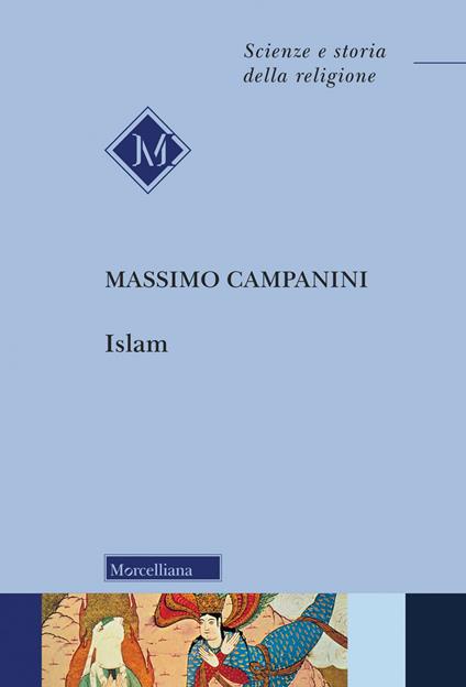 Islam. Nuova ediz. - Massimo Campanini - copertina
