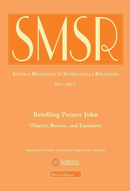 SMSR. Studi e materiali di storia delle religioni (2023). Vol. 1: Retelling Prester John. Objects, routes, and emotions - copertina