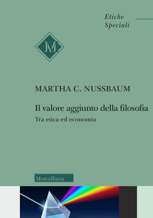 Il valore aggiunto della filosofia. Tra etica ed economia - Martha C. Nussbaum - copertina