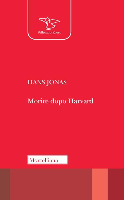 Morire dopo Harvard - Hans Jonas - copertina