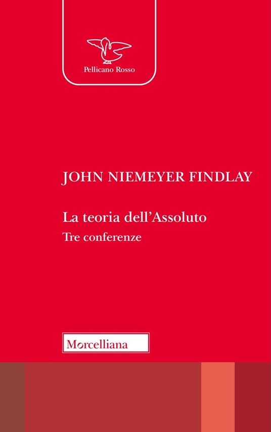 La teoria dell'Assoluto. Tre conferenze - John Findlay Niemeyer - copertina