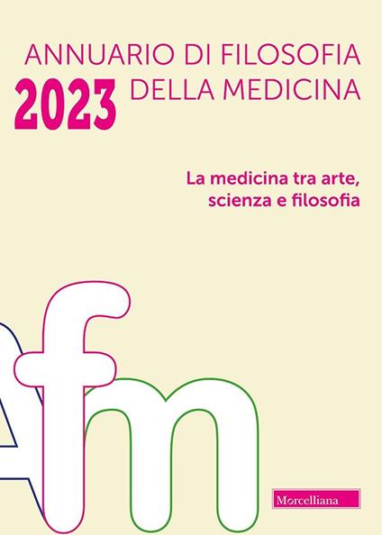 Annuario di filosofia della medicina (2023). Vol. 1: La medicina tra arte, scienza e filosofia - copertina
