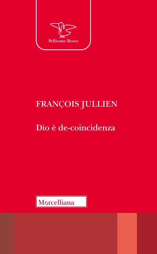 Dio è de-coincidenza - François Jullien - copertina