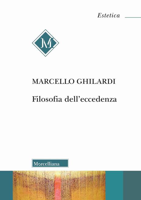 Filosofia dell'eccedenza - Marcello Ghilardi - copertina