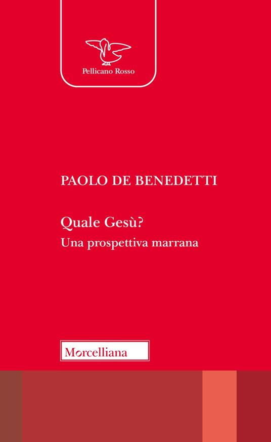 Quale Gesù? Una prospettiva marrana - Paolo De Benedetti - copertina
