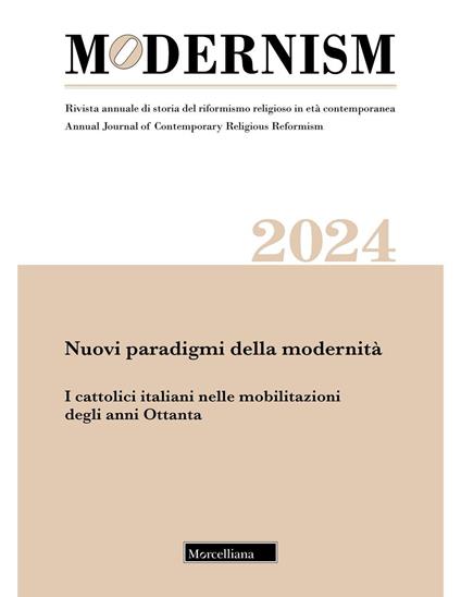 Modernism. Rivista annuale di storia del riformismo religioso in età contemporanea. Nuovi paradigmi della modernità. I cattolici italiani nelle mobilitazioni degli anni Ottanta - copertina