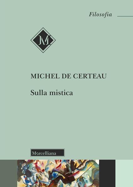 Sulla mistica - Michel de Certeau - copertina