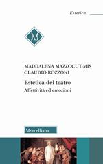 Estetica del teatro. Affettività ed emozioni