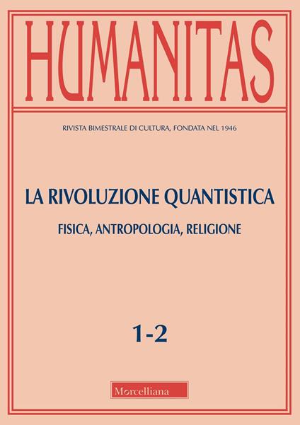 Humanitas (2025). Vol. 1-2: La rivoluzione quantistica. Fisica, antropologia, religione - copertina