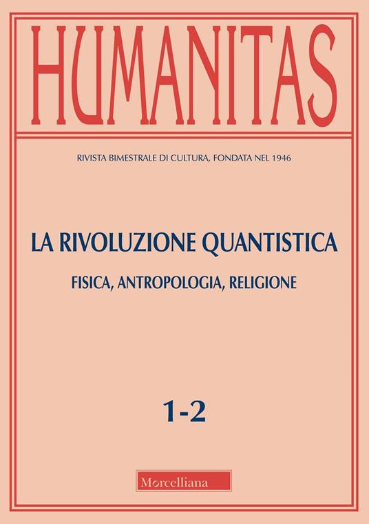 Humanitas (2025). Vol. 1-2: La rivoluzione quantistica. Fisica, antropologia, religione - copertina