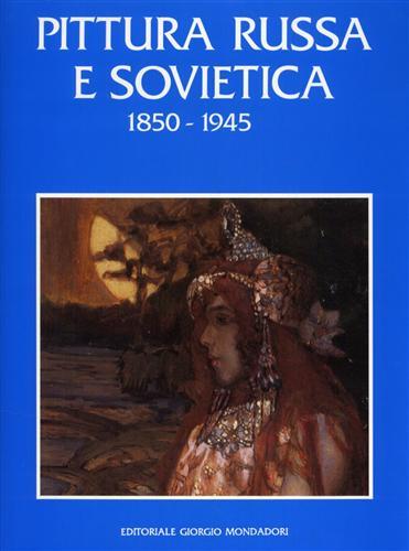 Pittura russa e sovietica 1850-1945 - copertina