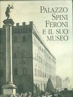 Palazzo Spini Feroni e il suo museo