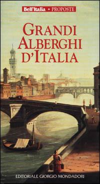  Grandi alberghi d'Italia - copertina