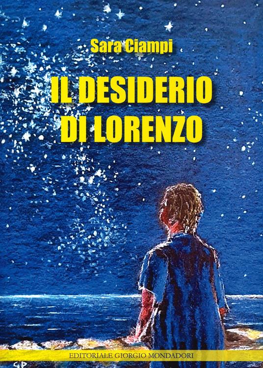 Il desiderio di Lorenzo - Sara Ciampi - copertina