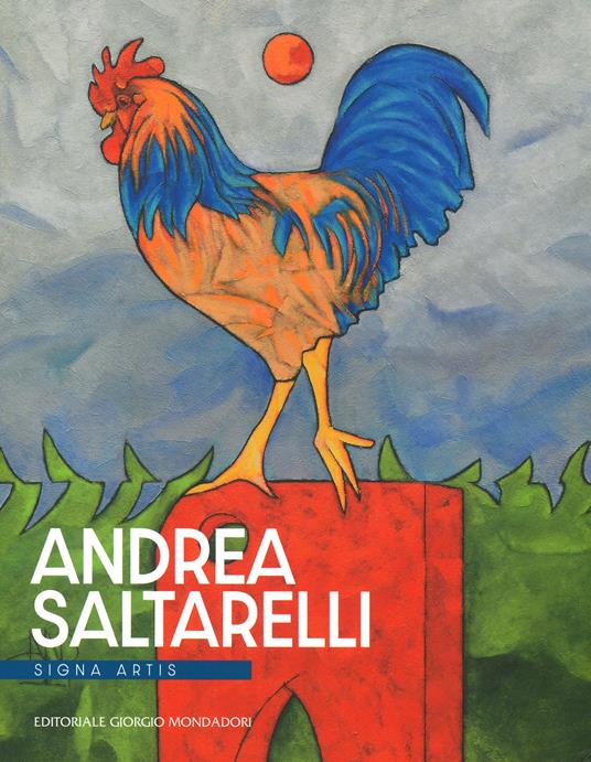 Andrea Saltarelli. Signa artis. Ediz. a colori - copertina