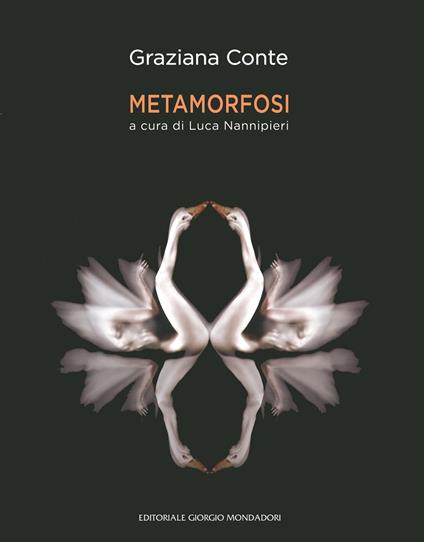 Metamorfosi. Ediz. illustrata - Graziana Conte - copertina