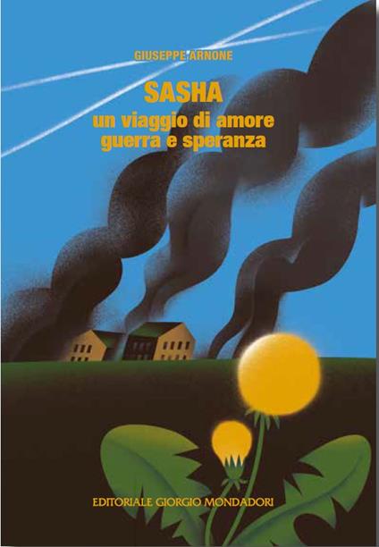 Sasha, un viaggio di amore, guerra e speranza - Giuseppe Arnone - copertina