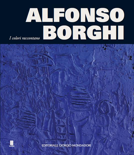Alfonso Borghi. I colori raccontano - copertina