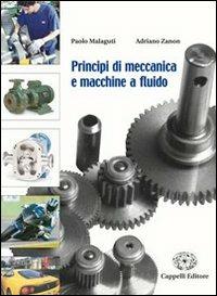  Principi di meccanica e macchine a fluido. Per le Scuole superiori