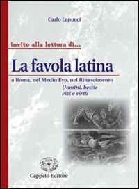 La favola latina a Roma, mel Medio Evo, nel Rinascimento - Carlo Lapucci - copertina