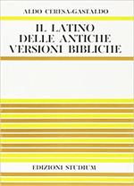 Il latino delle antiche versioni bibliche