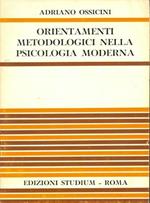 Orientamenti metodologici nella psicologia moderna