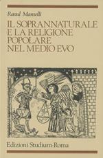 Il soprannaturale e la religione popolare nel Medioevo